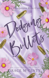 Dodging Bullets - Grace McGinty (ISBN: 9781763837492)