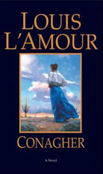 Conagher - Louis Ľamour (ISBN: 9780553281019)