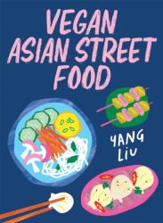Vegan Asian Street Food (ISBN: 9781761451768)
