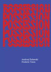 Possession: The Screenplay (ISBN: 9781736840887)