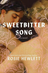 Her Sweetbitter Song - HEWLETT ROSIE (ISBN: 9781728299044)