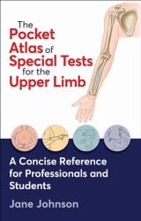 Atlas de buzunar al testelor speciale pentru membrele superioare (ISBN: 9781718243095)