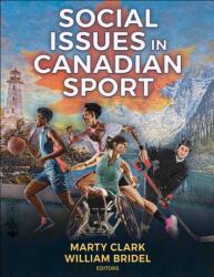 Social Issues in Canadian Sport (ISBN: 9781718215283)