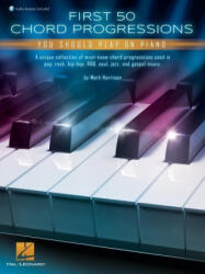 First 50 Chord Progressions You Should Play on Piano - Includes Online Audio Demo Tracks - PIANO (ISBN: 9781705180693)