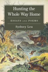 Hunting the Whole Way Home (ISBN: 9781684752379)