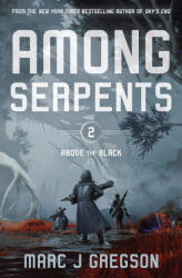 Among Serpents - GREGSON MARC J (ISBN: 9781682638552)