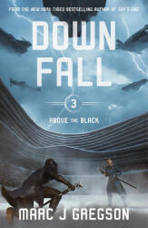 Downfall - GREGSON MARC J (ISBN: 9781682637081)