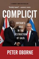 Complicit - OBORNE PETER (ISBN: 9781682194263)
