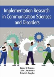 Implementation Science in Communication Sciences and Disorders (ISBN: 9781681258676)