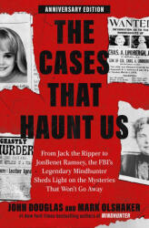 The Cases That Haunt Us - Mark Olshaker (ISBN: 9781668224502)
