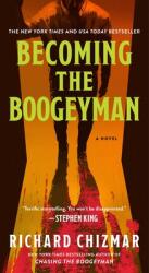 The Becoming the Boogeyman (ISBN: 9781668216590)
