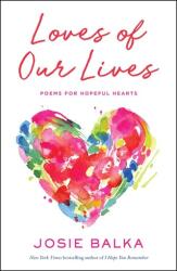 Loves of Our Lives (ISBN: 9781668209905)