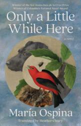 Only a Little While Here - Heather Cleary (ISBN: 9781668097083)