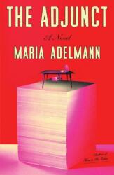 The Adjunct (ISBN: 9781668089972)