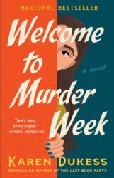 Welcome to Murder Week (ISBN: 9781668079782)