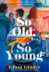 So Old, So Young (ISBN: 9781668051771)