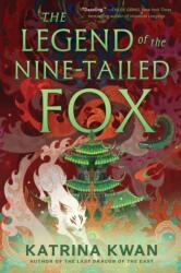 The Legend of the Nine-Tailed Fox (ISBN: 9781668051320)