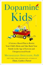 Dopamine Kids - DOUCLEFF MICHAELEEN (ISBN: 9781668049839)