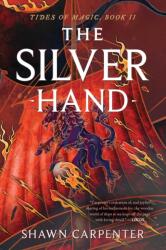 The Silver Hand (ISBN: 9781668033753)