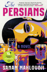 The Persians - MAHLOUDJI SANAM (ISBN: 9781668015803)