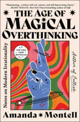 The Age of Magical Overthinking - MONTELL AMANDA (ISBN: 9781668007983)