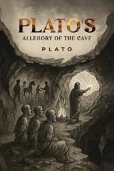 Plato's Allegory of the Cave (ISBN: 9781667306308)