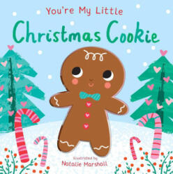 You're My Little Christmas Cookie - Natalie Marshall (ISBN: 9781667211978)
