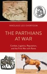 The Parthians at War (ISBN: 9781666936148)