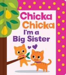 Chicka Chicka I'm a Big Sister (ISBN: 9781665988223)