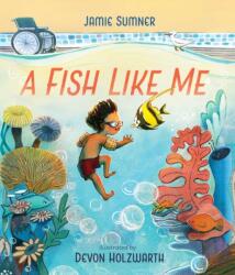 A Fish Like Me (ISBN: 9781665942577)
