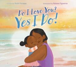 Do I Love You? Yes I Do! (ISBN: 9781665939409)