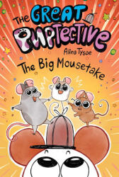 The Big Mousetake - Alina Tysoe (ISBN: 9781665938303)