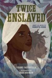 Twice Enslaved (ISBN: 9781662680748)