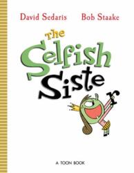 Selfish Sister (ISBN: 9781662665752)
