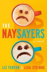 The Naysayers (ISBN: 9781662535185)