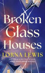 Broken Glass Houses (ISBN: 9781662535062)