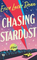 Chasing Stardust (ISBN: 9781662531859)