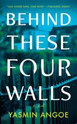 Behind These Four Walls (ISBN: 9781662529672)