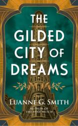 The Gilded City of Dreams (ISBN: 9781662524981)