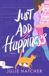 Just Add Happiness (ISBN: 9781662523472)