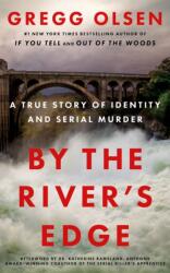 By the River's Edge - OLSEN GREGG (ISBN: 9781662522444)