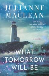 What Tomorrow Will Be (ISBN: 9781662519123)