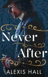 Never After - HALL ALEXIS (ISBN: 9781662509414)