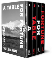 Table for Fortune: Box Set - VOLLMANN WILLIAM T (ISBN: 9781648211881)