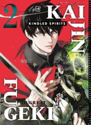 Kaijin Fugeki: Kindled Spirits 2 (ISBN: 9781647295653)