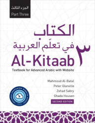 Al-Kitaab Part Three with Website - Peter Glanville, Zehad Sabry, Ghada Housen (ISBN: 9781647126162)