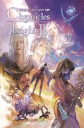 Final Fantasy XIV: Chronicles of Light, Volume II (ISBN: 9781646094196)