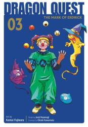 Dragon Quest: The Mark of Erdrick 03 (ISBN: 9781646094059)
