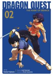 Dragon Quest: The Mark of Erdrick 02 - Chiaki Kawamata (ISBN: 9781646094042)