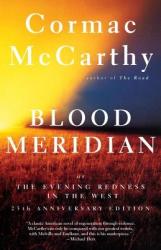 Blood Meridian - Cormac McCarthy (ISBN: 9780679728757)